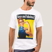 Fierce en Fabulous Rosie De Riveter T-shirt (Voorkant)