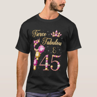 Fierce Fabulous 45 Ballet Dancer Py T-shirt