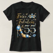 Fierce Fabulous & 55s Years Old Woman 55th Birthda T-shirt (Design voorkant)