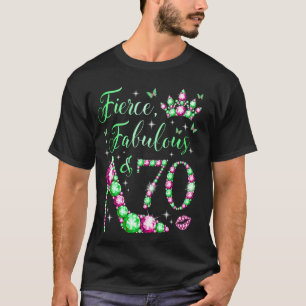 Fierce Fabulous & 70 jaar oud 70ste verjaardag Roz T-shirt