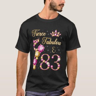 Fierce Fabulous 83 Ballet Dancer Py T-shirt