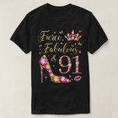 Fierce Fabulous & 91 Years Old Women 91st Birthday T-shirt (Design voorkant)