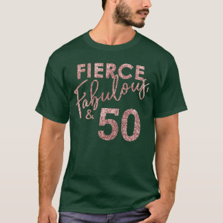 Fierce Fabulous en 50 Jaar oud 50ste verjaardag vo T-shirt