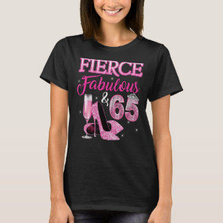 Fierce Fabulous en 65 jaar oude 65th Bday High Hee T-shirt