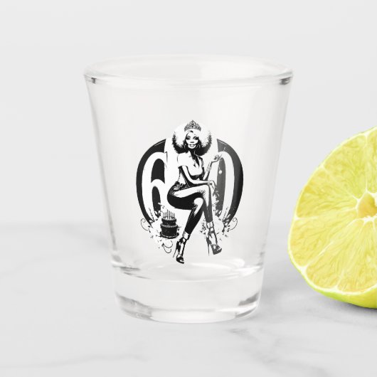 Fierce & Fabulous op 60 Shot Glas (Voorkant)