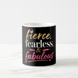 Fierce Fearless en Fabulous Koffiemok