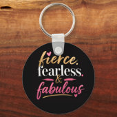Fierce Fearless en Fabulous  Sleutelhanger (Achterkant)