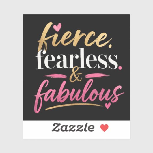 Fierce Fearless en Fabulous Sticker (Vel)