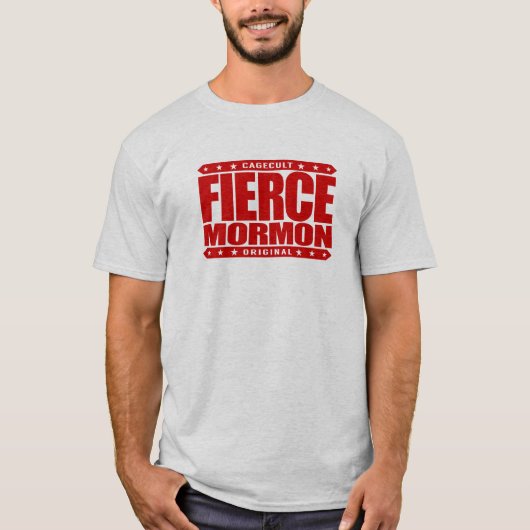FIERCE MORMON - Fearless Latter Day Saint Member T-shirt (Voorkant)