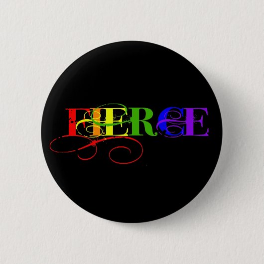 Fierce Ronde Button 5,7 Cm (Voorkant)