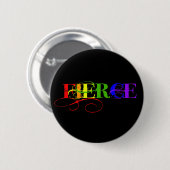 Fierce Ronde Button 5,7 Cm (Voorkant /achterkant)