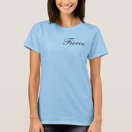 Fierce T-shirt (Voorkant)