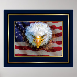 Fiercely Patriotic Eagle Poster