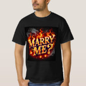 Fiery Passion Marry Me Mannen Tshirt (Voorkant)