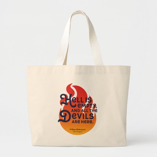 Fiery William Shakespeare Hell is Empty Grote Tote Bag (Voorkant)