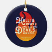 Fiery William Shakespeare Hell is Empty Keramisch Ornament (Achterkant)