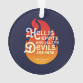 Fiery William Shakespeare Hell is Empty Ornament (achterkant)