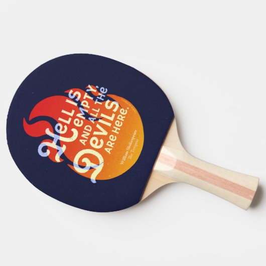 Fiery William Shakespeare Hell is Empty Tafeltennisbatje (Zijkant)