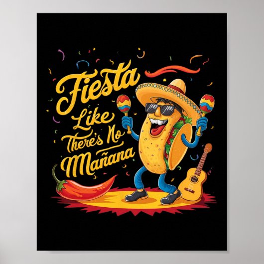 Fiesta Alsof er geen Manana Funny Cinco De Mayo is Poster (Voorkant)