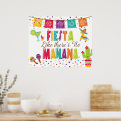 Fiesta alsof er geen morgen is - Witte achtergrond Poster (Keuken)