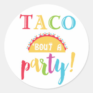 Fiesta Birthday Taco Bout a Party Favor Stickers