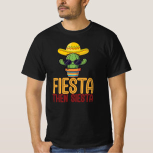 Fiesta Dan Siesta Grappig T-shirt