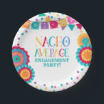 Fiesta Engagement Party Bord Nacho Gemiddelde Part<br><div class="desc">Fiesta Verjaardagsfeest 7" Papieren Bord. Alle design zijn © PIXEL PERFECTION PARTY LTD</div>