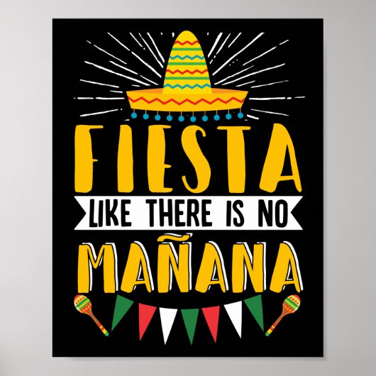 Fiesta heeft geen Manana Cinco de Mayo Poster (Voorkant)