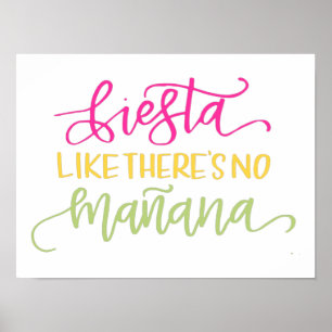 Fiesta like Theres No Manana Mexican Party Poster