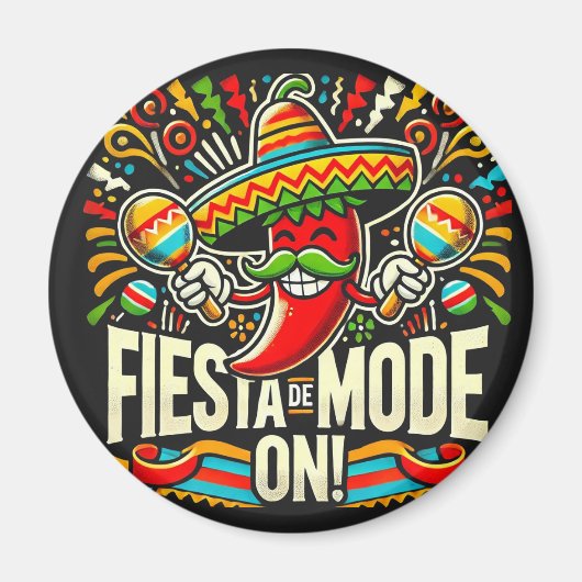 Fiesta Mode aan! Magneet (Voorkant)