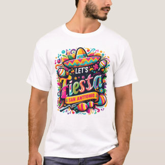 Fiesta San Antonio Texas Cinco de Mayo Lets Fiesta T-shirt