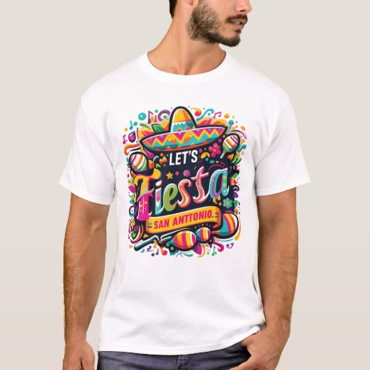 Fiesta San Antonio Texas Cinco de Mayo Lets Fiesta T-shirt (Voorkant)