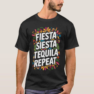 Fiesta Siesta Tequila Herhaal Mexicaans Spaans T-shirt