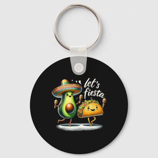 Fiesta Squad Avocado Tacos Let's Fiesta Funny Cinc Sleutelhanger (Voorkant)