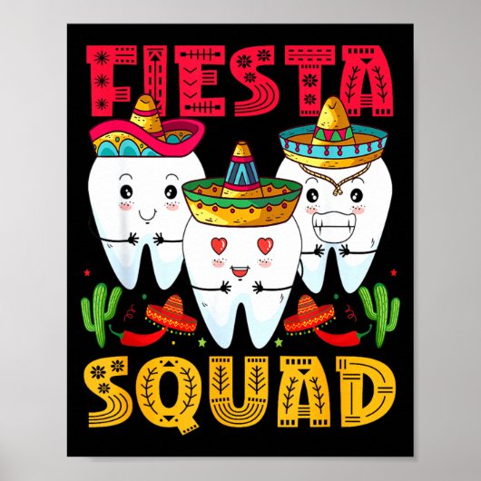 Fiesta Squad Cinco De Mayo Tandarts Mexicaans Fees Poster (Voorkant)