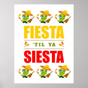 Fiesta Til Ya Siesta Cartoon Cactus Poster
