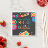 Fiesta verlovingsfeest servet Nacho gemiddeld fees (Insitu)