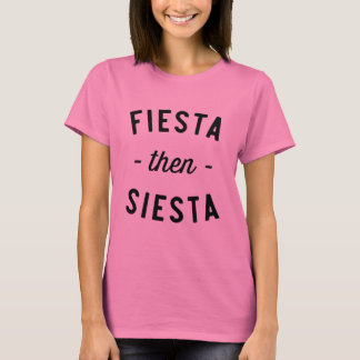 Fiesta Vervolgens Siesta T-Shirt