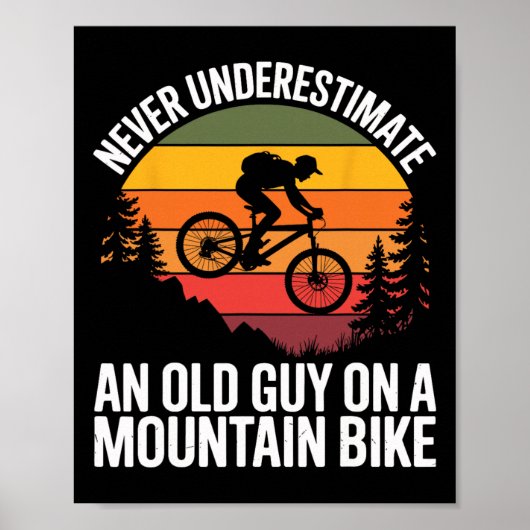 Fiets nooit onderschatten oude kerel op een mounta poster (Voorkant)