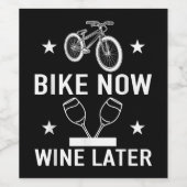 Fiets Nu Wijn Later Grappig Fietsgeschenk Etiket (Enkel label)