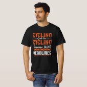 Fietscyclus - Dromen met deadlines fietsen T-shirt (Voorkant volledig)