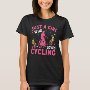 Fietsen gewoon een meisje die van fietsen houdt t-shirt