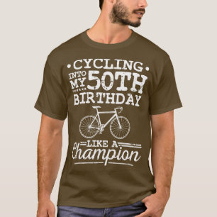 Fietsen in mijn 50ste verjaardag Fietsracen T-shirt
