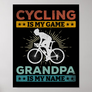 Fietsen Is Mijn Spel Opa Is Mijn Naam Wegfietser Poster