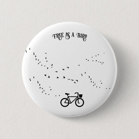 Fietsen Leven, gratis als een vogel aanpasbaar Ronde Button 5,7 Cm (Voorkant)