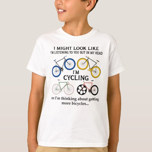 Fietsen lijkt het alsof ik naar je luister t-shirt (Voorkant)