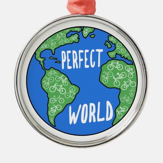 fietsen maken een perfecte wereld metalen ornament (Voorkant)