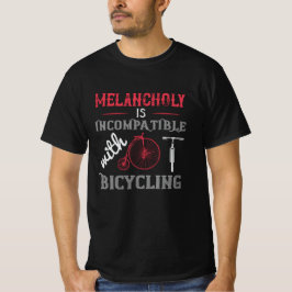 Fietsen - Melancholy is niet compatibel T-shirt