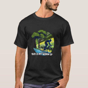 Fietser Fietsen Wielrennen Pijn Is Mijn Opwarmertj T-shirt