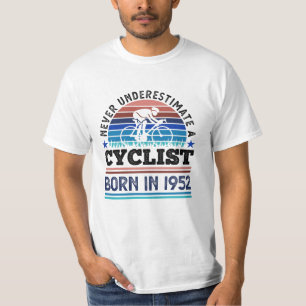 Fietser geboren in 1952 70e verjaardag van Gifts C T-shirt
